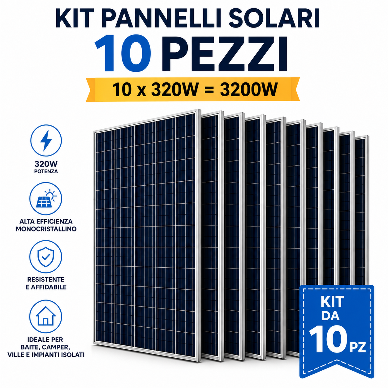 Kit 10 Pannelli Fotovoltaici 320W Monocristallini 12V Solari Kit 10 Pannelli Fotovoltaici 320W Monocristallini 12V Solari